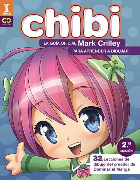 ¡Chibi! La guía oficial de Mark Crilley para aprender a dibujar | 9788441540187 | Crilley, Mark