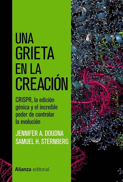 Una grieta en la creación | 9788491818878 | Doudna, Jennifer A. / Sternberg, Samuel H.