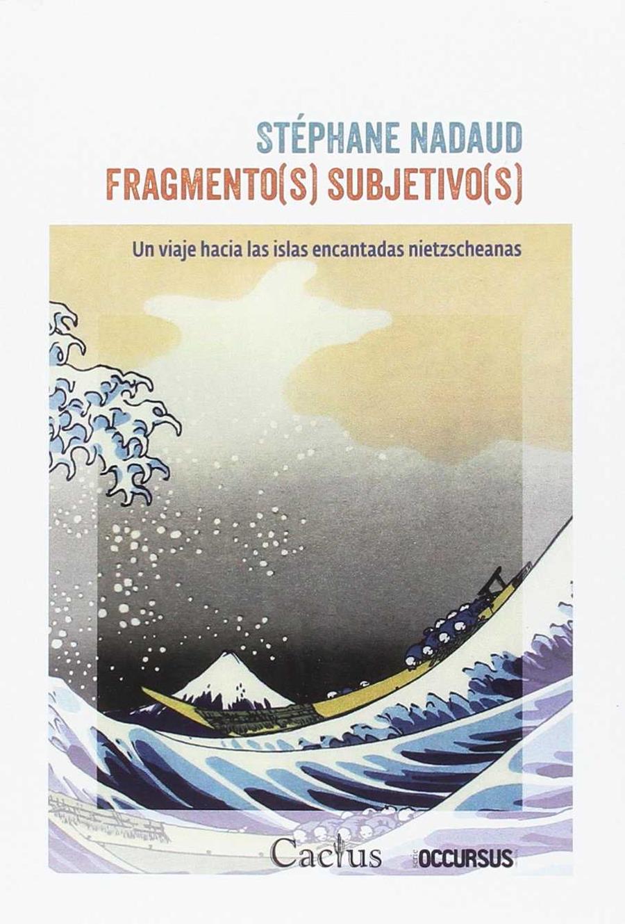 FRAGMENTO(S) SUBJETIVO(S) | 9789873831225 | STÉPHANE NADAUD