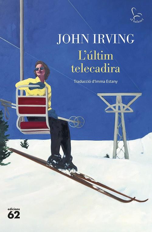 L'últim telecadira | 9788429781304 | Irving, John