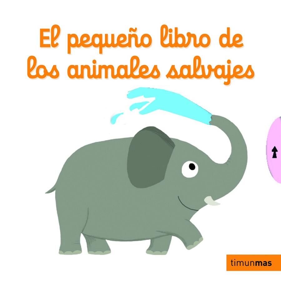 El pequeño libro de los animales salvajes | 9788408126959 | Choux, Nathalie