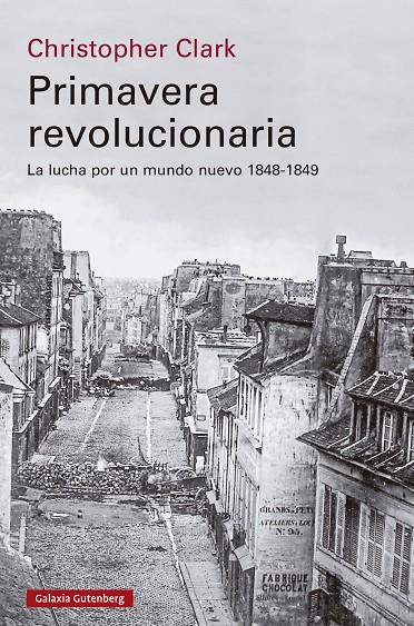 Primavera revolucionaria | 9788419738738 | Clark, Christopher