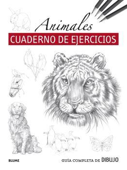 Guía completa de dibujo. Animales (Cuaderno de ejercicios) | 9788419094605 | AA.VV.