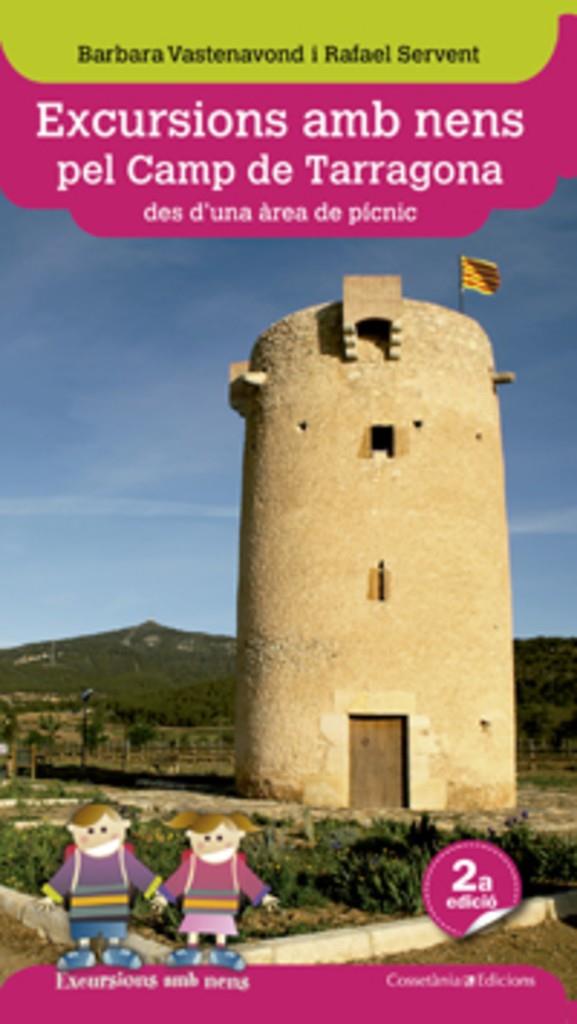 Excursions amb nens pel Camp de Tarragona | 9788415456339 | Vastenavond, Barbara / Servent, Rafael