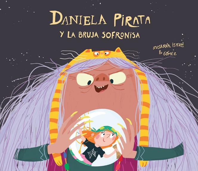 Daniela pirata y la bruja Sofronisa | 9788418133312 | Isern, Susanna