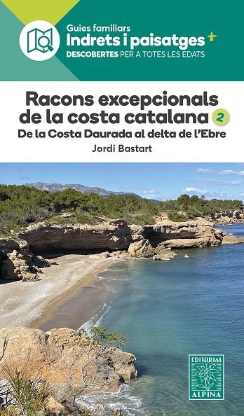 Racons excepcionals de la Costa Catalana, 2. | 9788470110986 | BASTART, JORDI