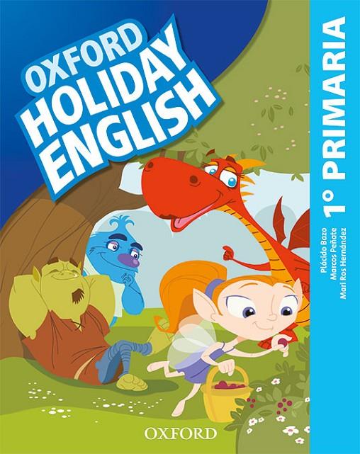 Holiday English 1.º Primaria. Student's Pack 3rd Edition. Revised Edition | 9780194546348 | Bazo, Plácido / Peñate, Marcos / Hernández, Mari Ros