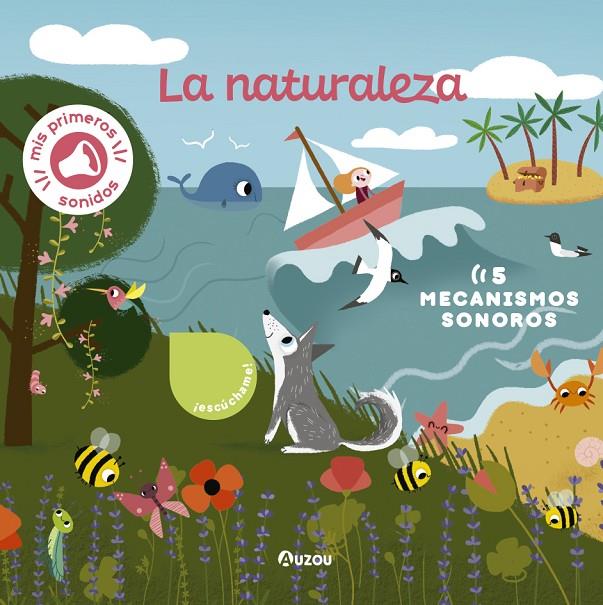 Libro de sonidos. La naturaleza | 9791039522380 | Notaert, Amandine