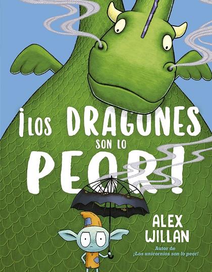 ¡Los dragones son lo peor! | 9788491455936 | Willan, Alex