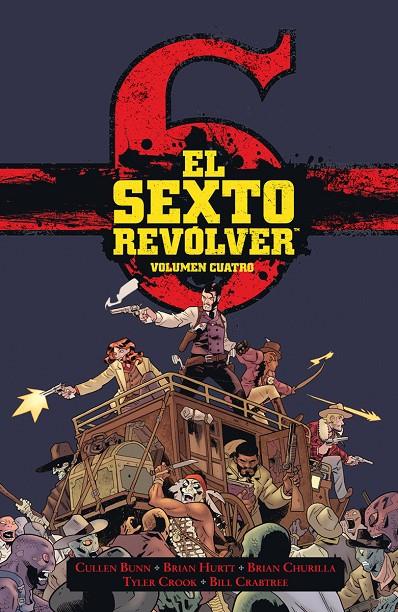 EL SEXTO REVÓLVER 4 | 9788467960495 | CULLEN BUNN / BRIAN HURTT / BUNN-HURT-CRABTREE