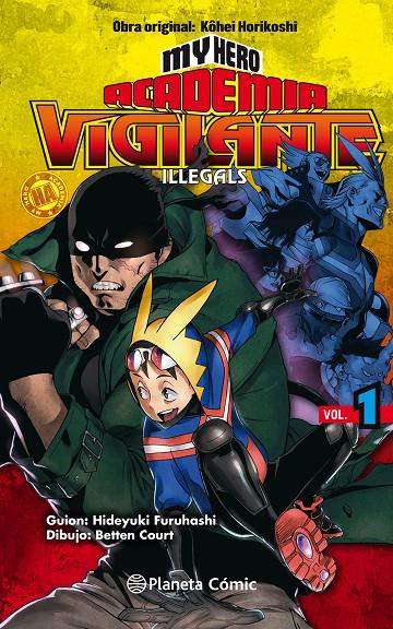 My Hero Academia Vigilante Illegals nº 01/15 | 9788491740148 | Horikoshi, Kohei