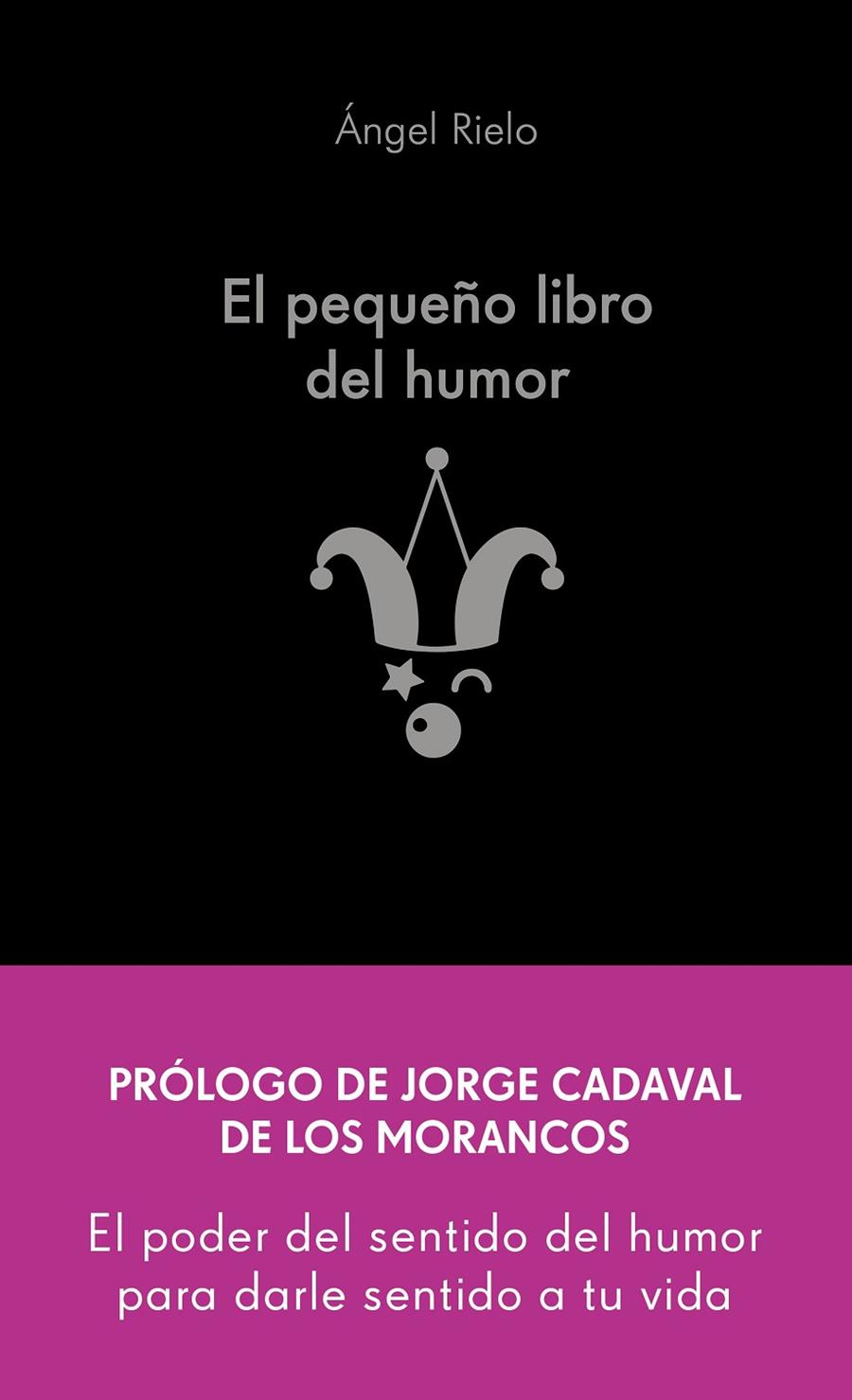 El pequeño libro del humor | 9788413442822 | Rielo Fernández, Ángel