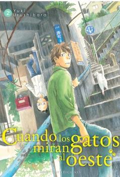 CUANDO LOS GATOS MIRAN AL OESTE 02 | 9788419195630 | URUSHIBARA YUKI