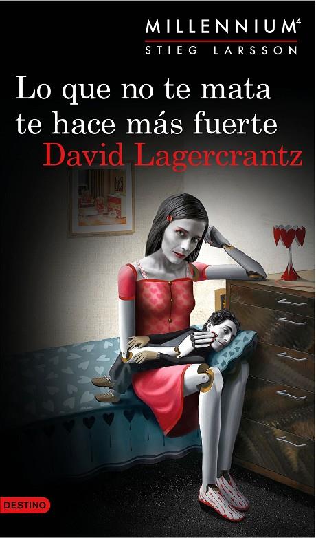 Lo que no te mata te hace más fuerte (Serie Millennium 4) | 9788423349784 | Lagercrantz, David