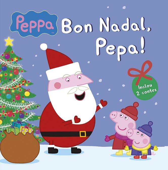 Peppa Pig. Un conte - Bon Nadal, Pepa! | 9788448842666 | Hasbro / eOne