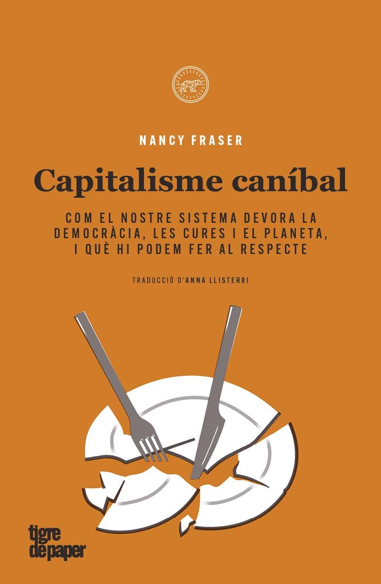 Capitalisme caníbal | 9788418705557 | Fraser, Nancy