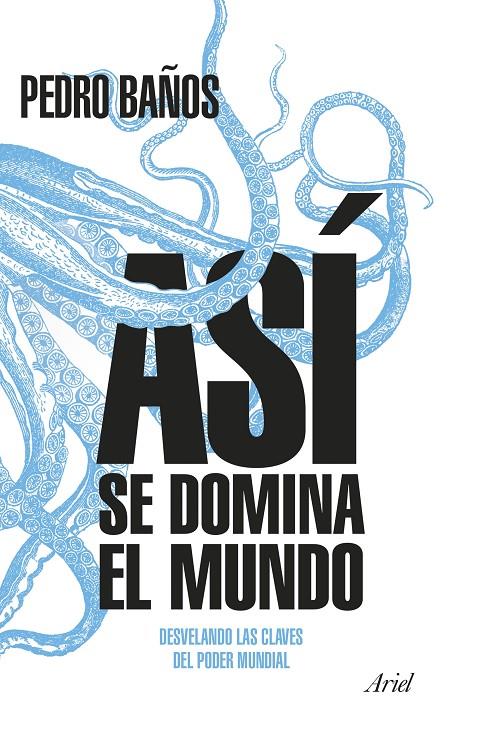 Así se domina el mundo | 9788434427174 | Baños, Pedro