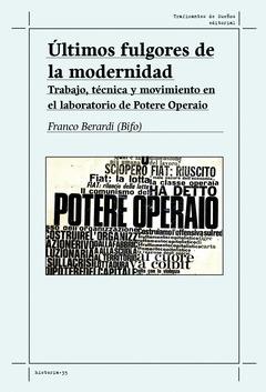 Últimos fulgores de la modernidad. | 9788419833297 | Berardi, Franco