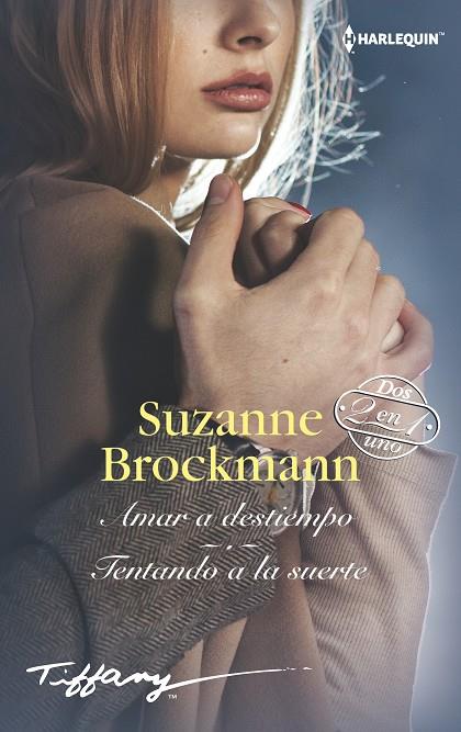 Amar a destiempo; Tentando a la suerte | 9788413075426 | Brockmann, Suzanne