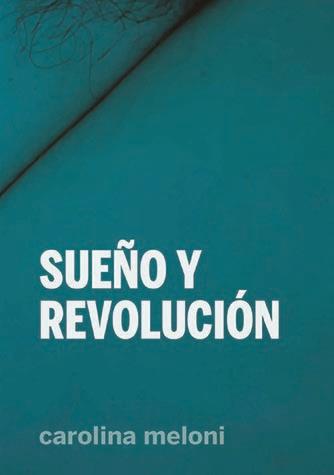 Sueño y revolución | 9788412276053 | Meloni, Carolina