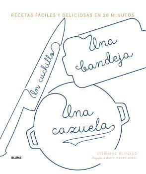 Un cuchillo, una bandeja, una cazuela | 9788416965854 | Reynuad, Stephane