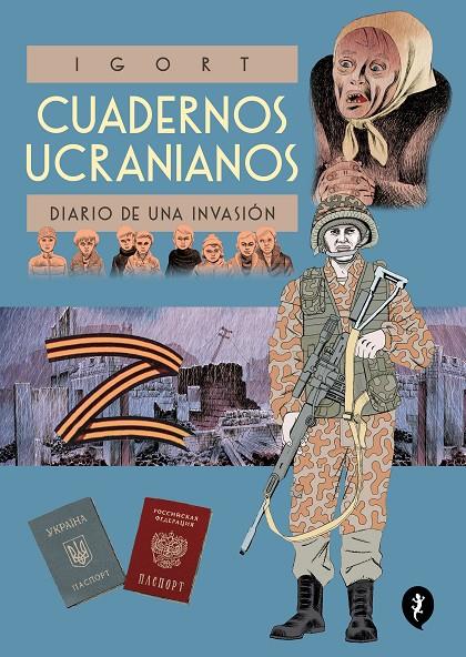 Cuadernos Ucranianos. Diario de una invasión | 9788418621642 | Igort