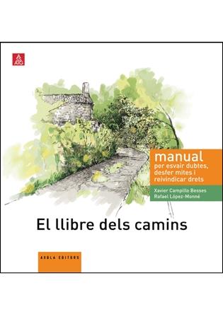 El llibre s camins | 9788492839773 | López-Monné, Rafael / Campillo, Xavier