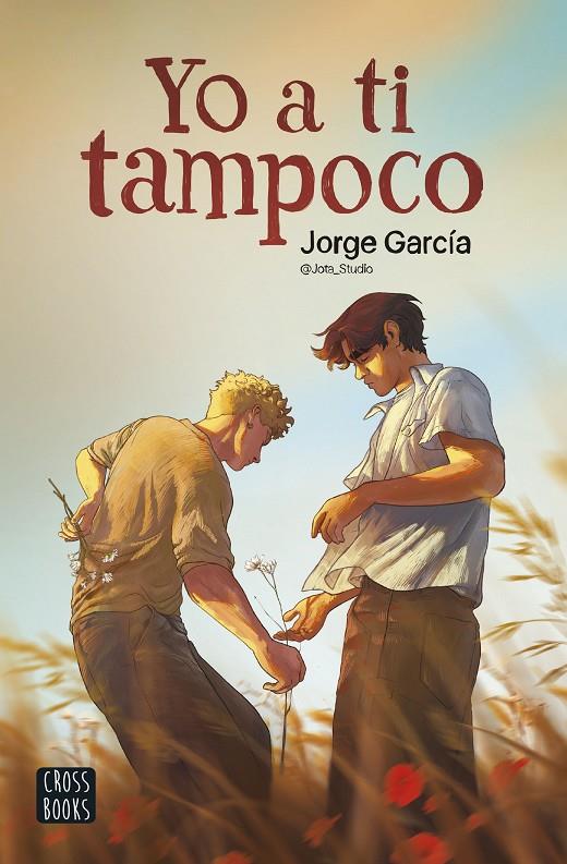 Yo a ti tampoco | 9788408286912 | Jorge García. Jota_Studio