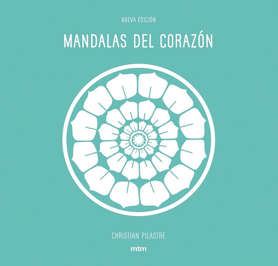 Mandalas del corazón | 9788416497928 | Christian Pilastre