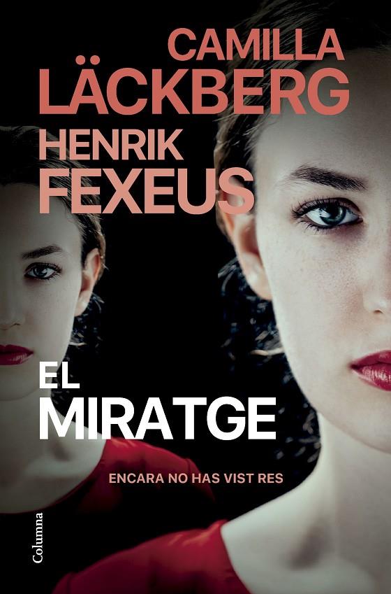 El miratge | 9788466431767 | Läckberg, Camilla / Fexeus, Henrik