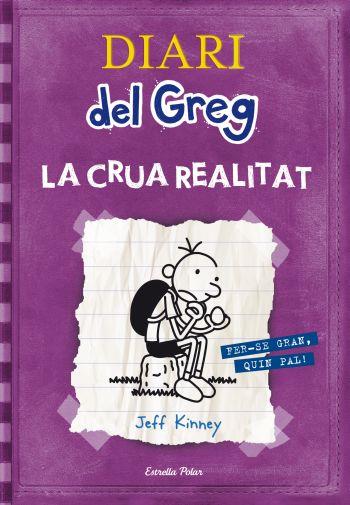 Diari del Greg 5. La crua realitat | 9788499323244 | Kinney, Jeff