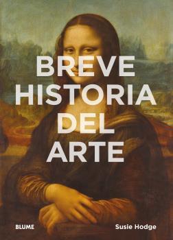 Breve historia del arte | 9788416965021 | Hodge, Susie