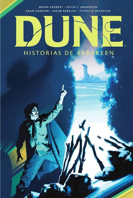 DUNE: HISTORIAS DE ARRAKEEN | 9788467959680 | BRIAN HERBERT & KEVIN J. ANDER / GORHAM ADAM / DELPECHE, PATRICIO