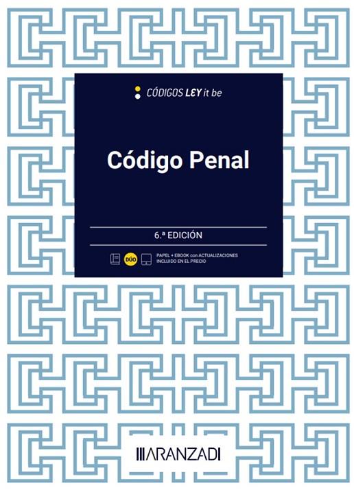 Código Penal (LeyItBe) (Papel + e-book) | 9788411636209 | Aranzadi, Departamento de Contenidos