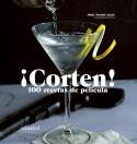 ¡Corten! 100 recetas de película | 9788419483195 | Mayora, Iñaki