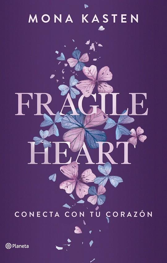 Fragile Heart. Conecta con tu corazón | 9788408284543 | Kasten, Mona