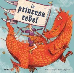 La princesa rebel (2024) | 9788417757267 | Kemp, Anna