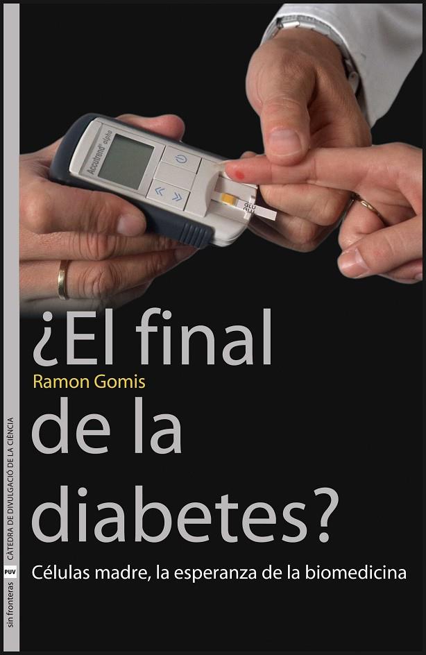 ¿El final de la diabetes? | 9788437067247 | Gomis, Ramon