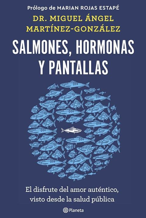 Salmones, hormonas y pantallas | 9788408266846 | Martínez-González, Miguel Ángel