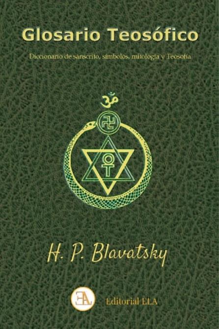 GLOSARIO TEOSÓFICO | 9788499502427 | BLAVATSKY, HELENA PETROVNA