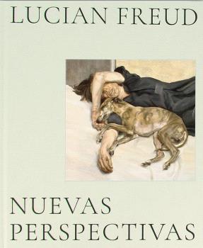 Lucian Freud. Nuevas perspectivas | 9788417173715 | VV AA