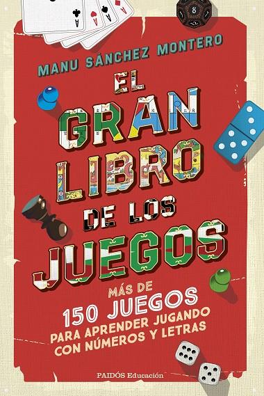 El gran libro de los juegos | 9788449342783 | Sánchez Montero, Manu