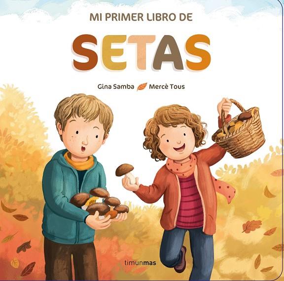 Mi primer libro de setas | 9788408260325 | AA. VV.