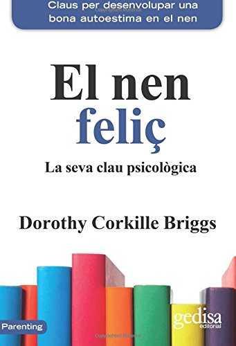 El nen feliç | 9788416919383 | Corkille Briggs, Dorothy