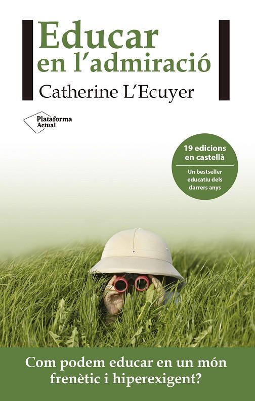 Educar en l'admiració | 9788416820962 | L'Ecuyer, Catherine