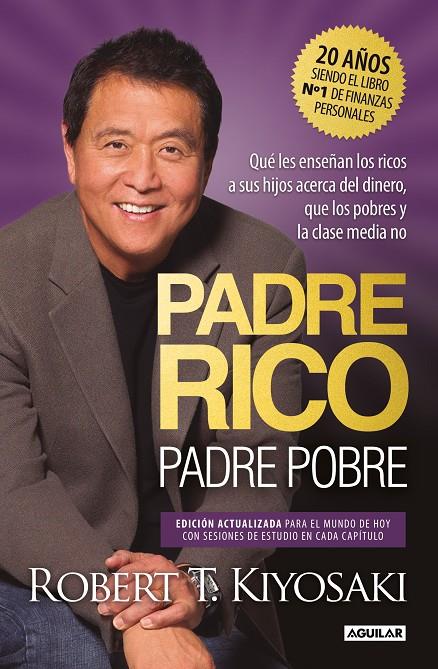 Padre Rico, padre Pobre (edición especial ampliada, actualizada y en tapa dura) | 9788403522527 | Kiyosaki, Robert T.