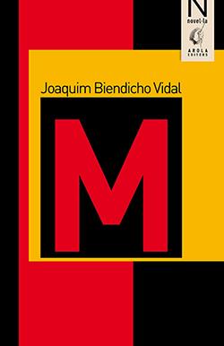 M (AROLA) | 9788412142488 | JOAQUIM BIENDICHO VIDAL