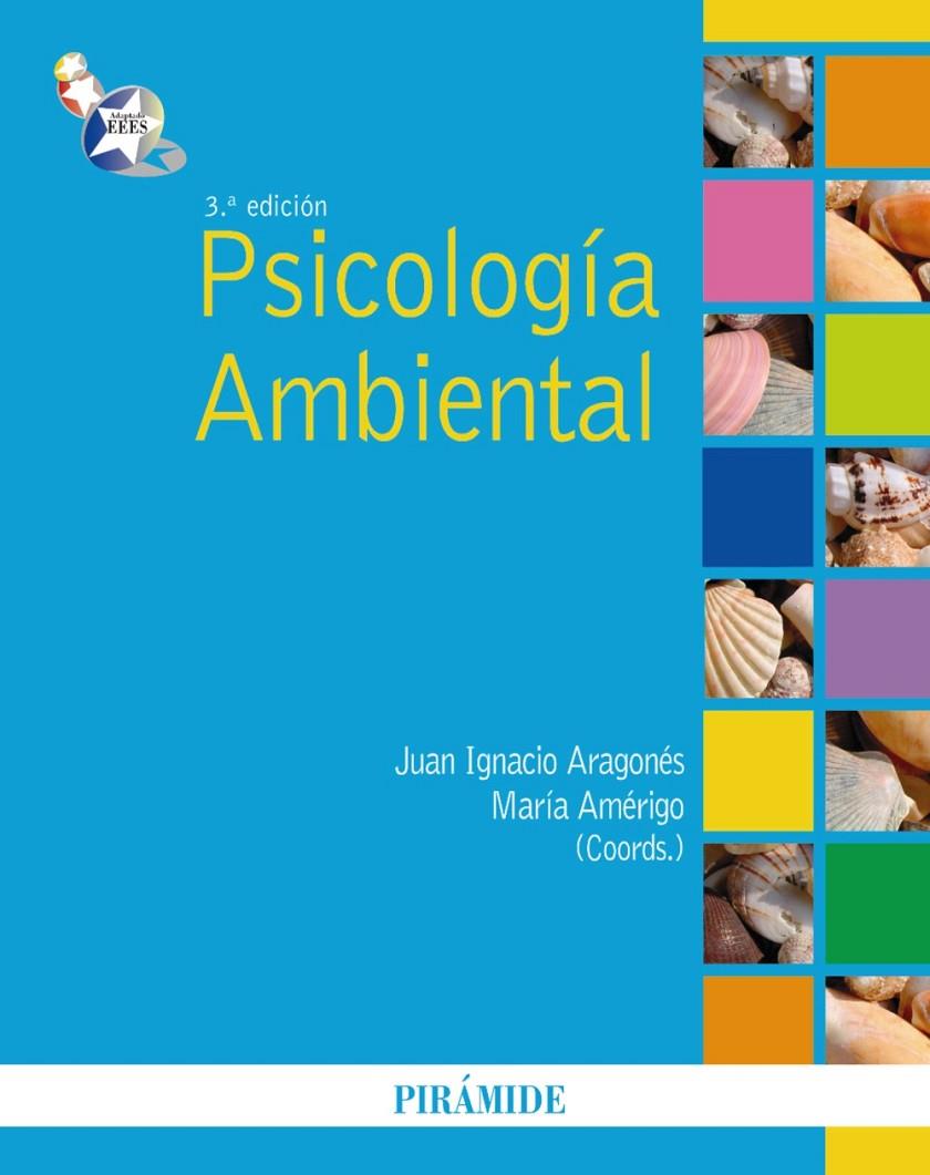 Psicología ambiental | 9788436823936 | Aragonés Tapia, Juan Ignacio / Amérigo Cuervo-Arango, María