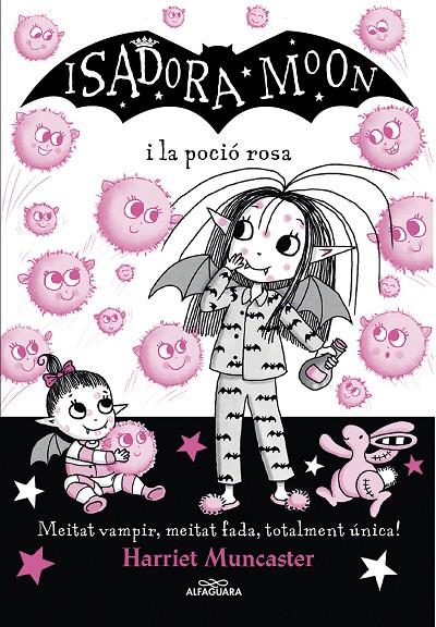 La Isadora Moon 11 - La Isadora Moon i la poció rosa | 9788420459509 | Muncaster, Harriet