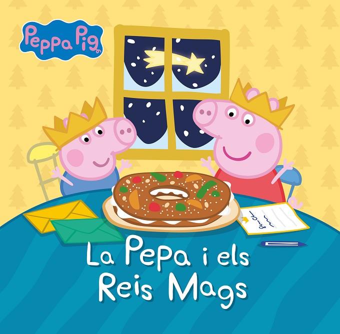 Peppa Pig. Un conte - La Pepa i els reis mags | 9788448866464 | Hasbro / eOne